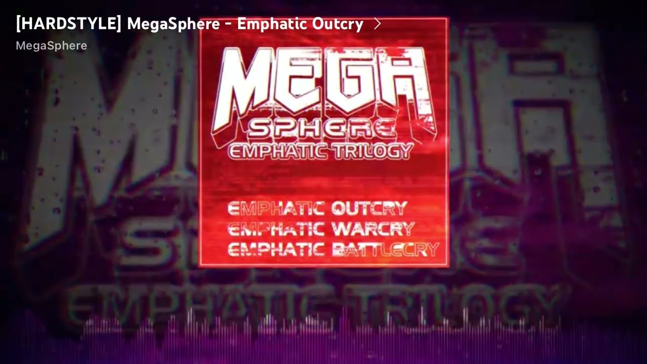 MegaSphere-Emphatic Outcry CUT