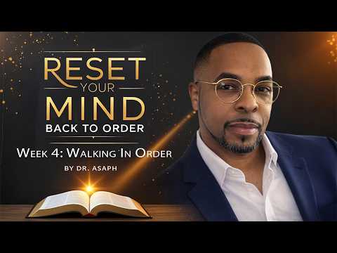 Reset Your Mind Back to Order | Raw Truth Biblical Podcast