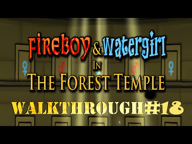 Fireboy and Watergirl: The Light Temple - Walkthrough Level 18 