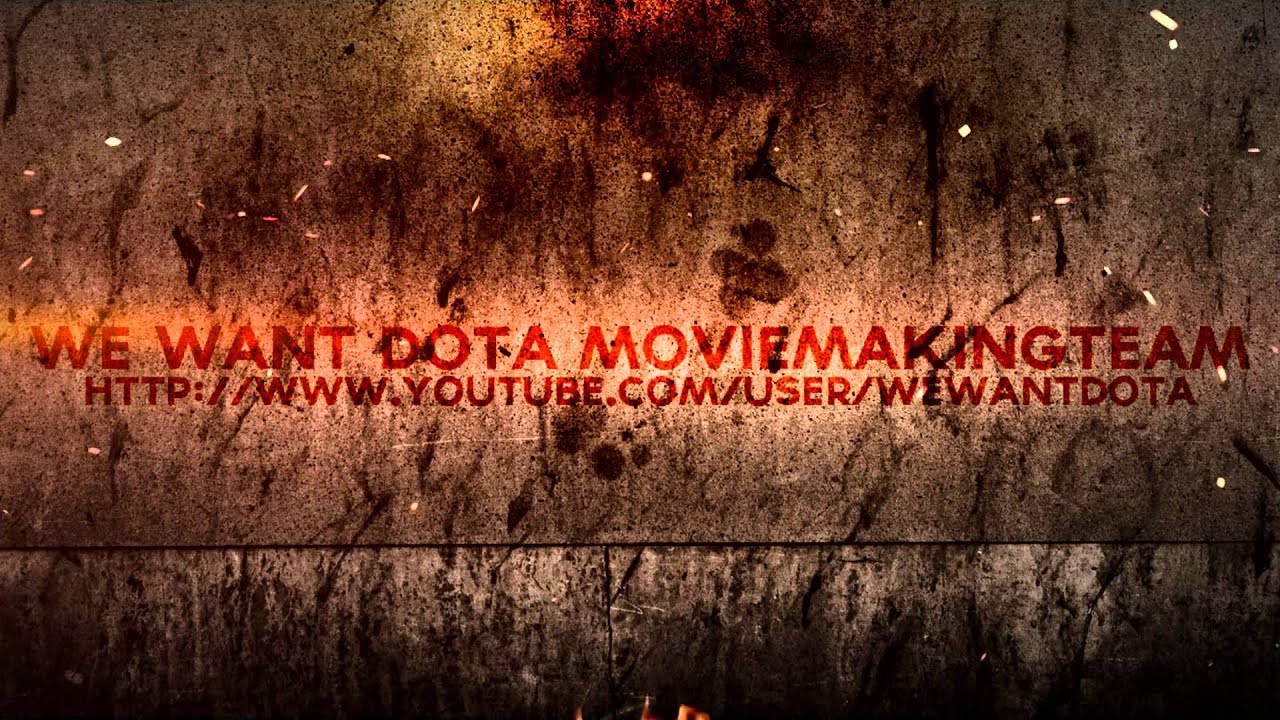 WeWantDotA Intro No.1 
