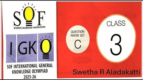 Class 3 IGKO Olympiad Question Paper 2025 - 26 Set C | SOF General knowledge 