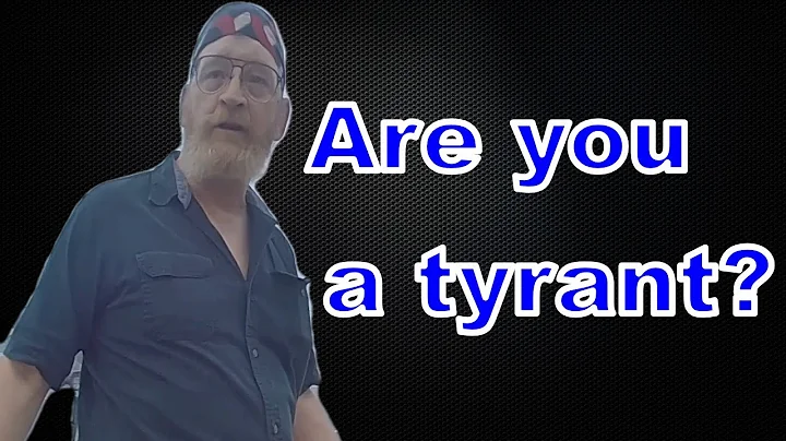 Are you a Tyrant?