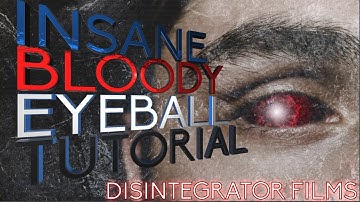 Easy Insane Bloody Eyeball! Adobe After Effects Tutorial