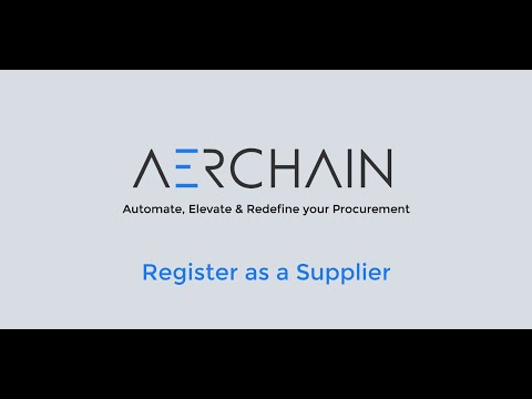 Register as a Supplier - video from Aerchain
