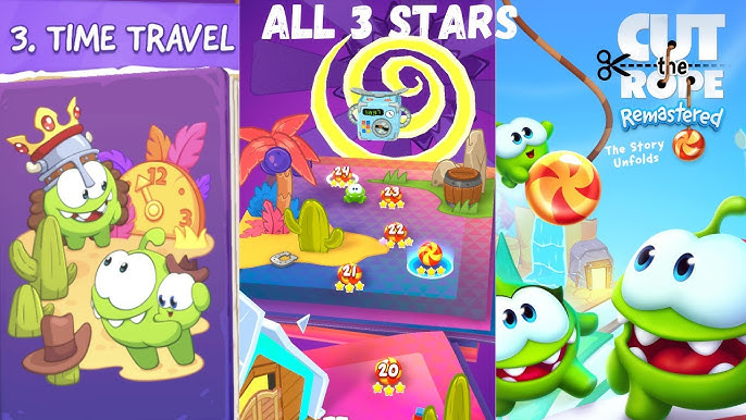 CUT THE ROPE REMASTERED, LEVEL : 1 - 24, EVAN'S HOME, 3 Star, APPLE  ARCADE EDITION