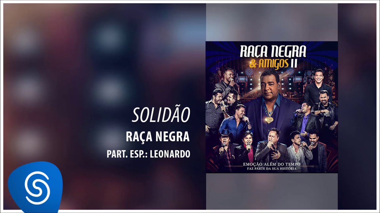 Raça Negra - É Tarde Demais part. Leonardo APK voor Android Download