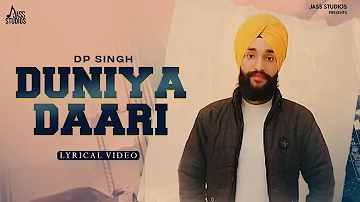 Duniya Daari (Full Song ) Dp Singh | New Punjabi Songs 2022 | Punjabi Songs 2022  | Jass Studios