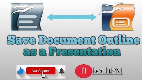 Save a Document Outline as a Presentation || Apache OpenOffice Writer || NSQF IT/ITeS || Level-4