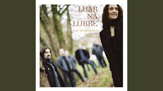 Video thumbnail of "Luar Na Lubre - Memoria da noite"