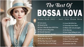 Best Bossa Nova Songs  Relaxing Bossa Nova Music For Stress Relief  Bossa Nova Covers 2024