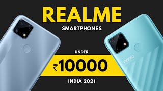 Top 5 Realme Smartphone Under 10000 in India 2021 | Best Realme Phone 2021 India