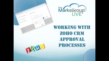 Working with Zoho CRM Approval Processes