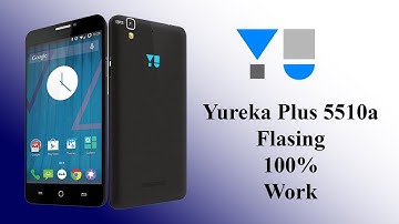 How To Flash YU Yureka Plus 5510A