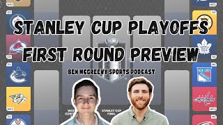2024 Stanley Cup Playoffs FIRST ROUND PREVIEW | Ben McGreevy Sports Podcast