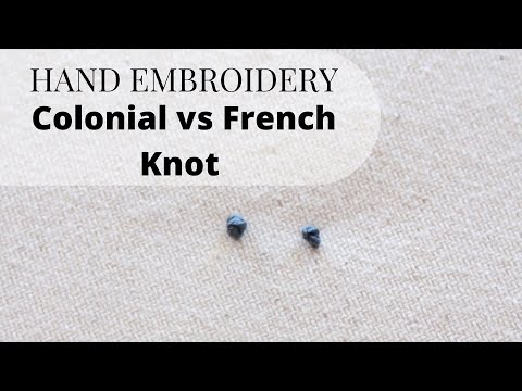 Colonial Knot Embroidery Stitch Tutorial