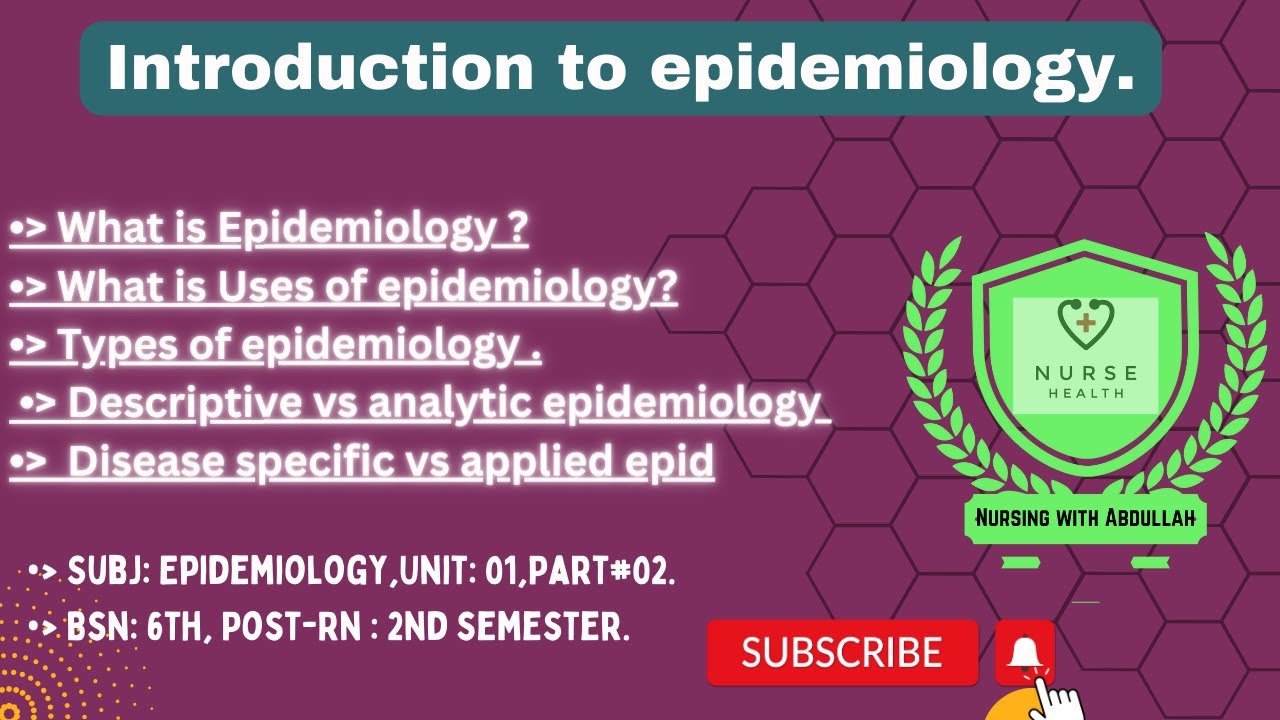 Introduction to epidemiology in urdu BsN 6th, PostRn 2nd Unit1