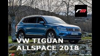 Volkswagen Tiguan Allspace 2018  Prueba a fondo  revistadelmotor.es