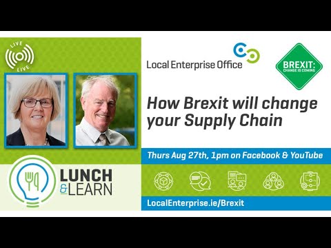 How Brexit will change your Supply Chain - Lunch & Learn - Thurs August 27th at 1pm
