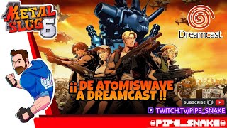 ¡Metal Slug 6 Portado directo de Atomiswave a Dreamcast! Links de descarga en la descripción