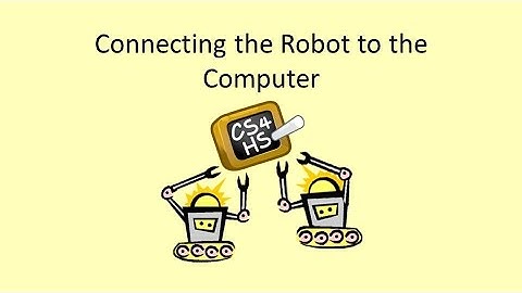 Week2 Lesson7 EV3: Connecting the Robot to the Computer