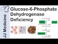 Glucose-6-Phosphate Dehydrogenase Deficiency | Symptoms, Pathophysiology, Diagnosis and Treatment