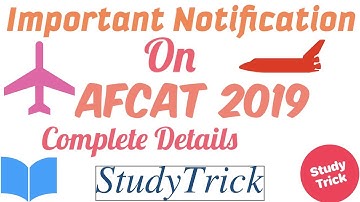 Airforce Common Admission Test 2019 | Important Notifications AFCAT 2019 | Online Application Link