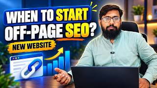 When to Start Off-Page SEO for a New Website | Backlink Strategy for Beginners