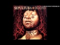 Sepultura feat. Mike Patton - Mine