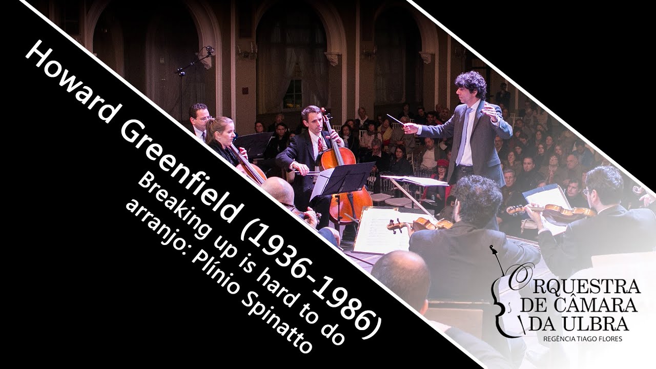 GLORIA STEFAN Breaking up is hard to do Orq. de Câm. da ULBRA e