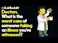 Doctors, What is the worst case of someone faking an illness you've witnessed? r/AskReddit