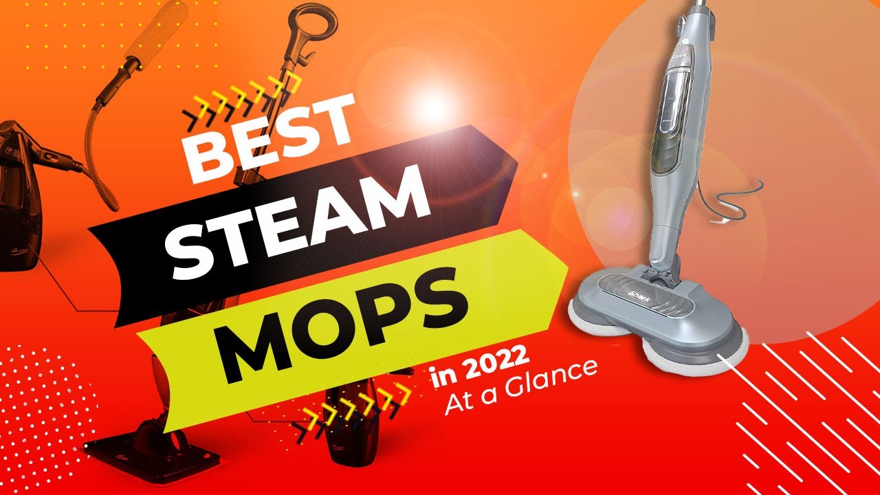 Top 5 BEST Steam Mops of [2022] tophomeguide YouTube