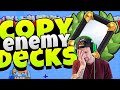 COPY ENEMY DECK in CLASH ROYALE