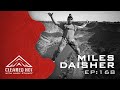 Cleared Hot Episode 168 - Miles Daisher