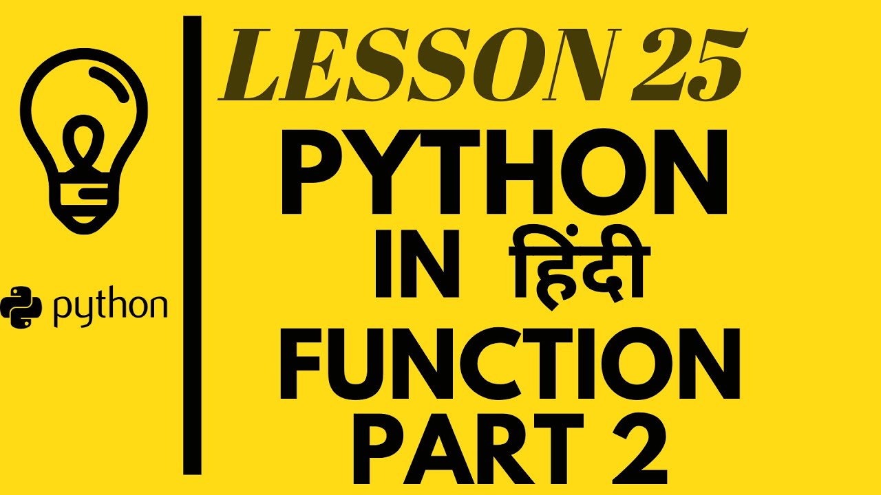 function part 2 | Learn Python in Hindi(2020) | mobile and pc - YouTube