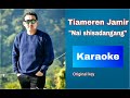 Tiameren Jamir - Nai Shisadangang (Karaoke Version) [Instrumental] | Ao Naga Song