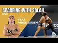 Sparring with salah 1  feat virgil augen
