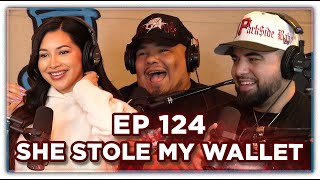 Ep. 124: She Stole My Wallet | Brown Bag Podcast