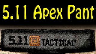 5.11 Apex Pants - Functional Covert & Casual