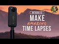 Insta360 X3 Tutorial: How to Make THE BEST Time Lapse Videos