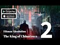 Hitman Absolution mobile: The King of Chinatown.