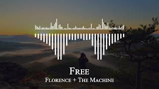 Florence + The Machine - Free