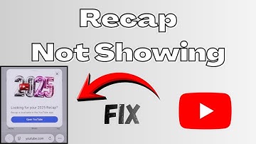 How to Fix YouTube Recap Not Showing | YouTube Recap Missing