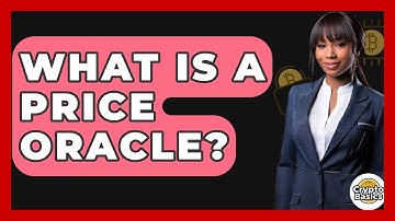 What Is A Price Oracle? - CryptoBasics360.com