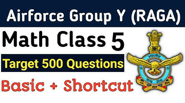 Airforce Group Y Math Class 5 | Airforce Raga Math Mock Test