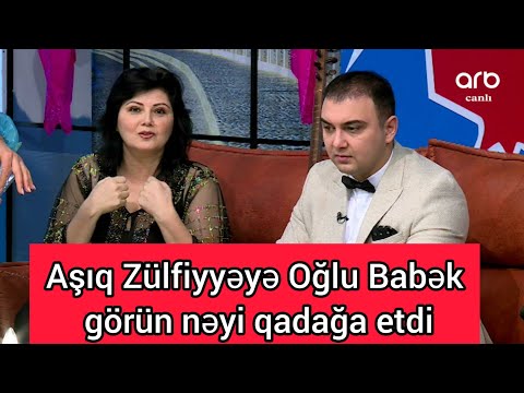 Aşıq Zülfiyyəyə Oğlu Babək qadağa qoydu