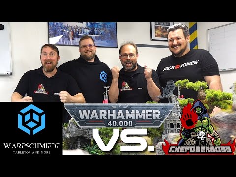 Warpschmiede vs. Team Chefoberboss - das ultimative Rematch - Warhammer 40k Schlachtbericht