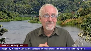 Raspberry Pi Pico W LESSON 8: Compound Conditionals and If Statements in MicroPython
