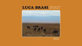 LUCA BRASI - Stay (OFFICIAL ALBUM STREAM)