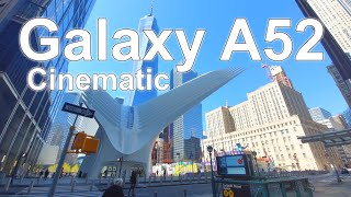 Samsung Galaxy A52 4K 30 Cinematic Vlog
