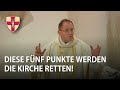 Diese fünf Punkte werden die Kirche retten | Predigt der Montagsmesse | Pater Karl Wallner